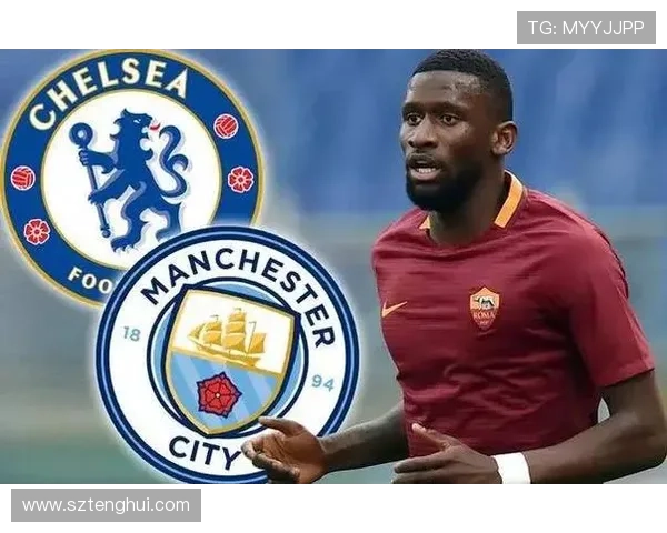 吕迪格欧冠决赛零封曼城代表作解析